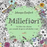 Millefiori di Johanna Basford edito da Glifi Gallucci