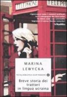 Breve storia dei trattori in lingua ucraina di Marina Lewycka edito da Mondadori