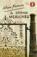 Il grande amico Meaulnes di Henri Alain-Fournier edito da Mondadori