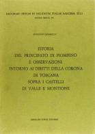 Istoria del principato di Piombino... (rist. anast. Firenze, 1788-89) di Agostino Cesaretti edito da Forni