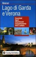 Lago di Garda e Verona edito da Touring