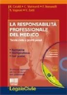 La responsabilità professionale del medico. Con CD-ROM edito da Maggioli Editore