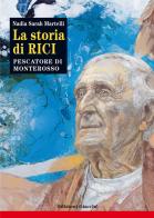 La storia di Rici, pescatore di Monterosso di Nadia Sarah Martelli edito da Giacché Edizioni