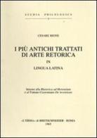 I più antichi trattati di arte retorica in lingua latina (1900) di C. Bione edito da L'Erma di Bretschneider