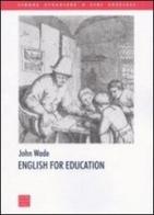 English for education di John Wade edito da Libreria Editrice Cafoscarina