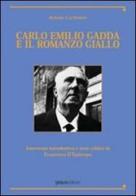Carlo Emilio Gadda e il romanzo giallo di Aurora Cacòpardo edito da Graus Edizioni