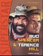Bud Spencer, Terence Hill di Marco Bertolino, Ettore Ridola edito da Gremese Editore