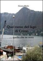 Quel ramo del lago di Como... quello che ne resta di Gianna Binda edito da REI (Rifreddo)