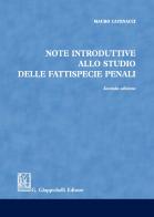 Note introduttive allo studio delle fattispecie penali di Mauro Catenacci edito da Giappichelli