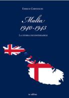 Malta (1940-1943). La storia inconfessabile di Enrico Cernuschi edito da in edibus