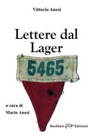 Lettere dal lager di Vittorio Anesi edito da Buckfast