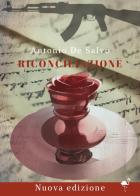 Riconciliazione. Nuova ediz. di Antonio De Salvo edito da G.C.L. edizioni