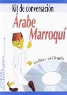 Arabe Marroqui. Con CD Audio di Ben A. Wahid edito da Assimil Italia