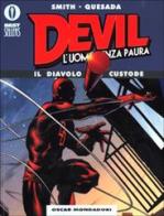 Devil l'uomo senza paura. Il diavolo custode di Kevin Smith, Joe Quesada edito da Mondadori