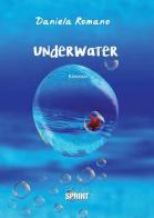 Underwater di Daniela Romano edito da Booksprint