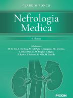 Nefrologia medica di Claudio Ronco edito da Piccin-Nuova Libraria