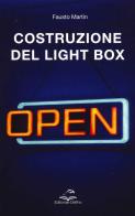 Costruzione del light box di Fausto Martin edito da Editoriale Delfino