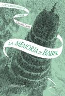 La memoria di Babel. L'Attraversaspecchi vol.3 di Christelle Dabos edito da E/O