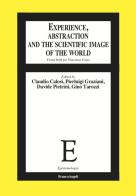 Experience, abstraction and the scientific image of the world. Festschrift for Vincenzo Fano edito da Franco Angeli