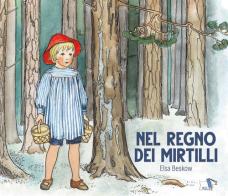 Nel regno dei mirtilli. Ediz. a colori di Elsa Beskow edito da Pulce