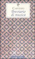 Breviario di musica di Renato Cartesio edito da Passigli