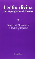 Lectio divina per ogni giorno dell'anno vol.3 edito da Queriniana