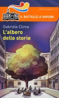 L' albero delle storie di Gabriele Clima edito da Piemme