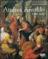 Andrea Ansaldo (1584-1638) di Margherita Priarone edito da SAGEP