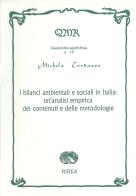 I bilanci ambientali e sociali in italia: un'analisi empirica dei contenuti e delle metodologie di Michela Cordazzo edito da RIREA