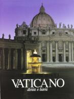 Vaticano, storia e tesori. Ediz. illustrata di Claudio Rendina edito da Magnus