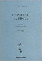 L' epreuve-La prova di Max Loreau edito da Panozzo Editore