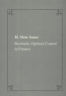 Stochastic Optimal Control in Finance di Mete H. Soner edito da Scuola Normale Superiore