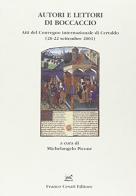 Autori e lettori di Boccaccio. Atti del Convegno internazionale (Certaldo, 20-22 settembre 2001) edito da Cesati