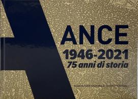 Ance 1946-2021. 75 anni di storia edito da Edilstampa