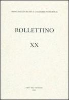 Bollettino dei monumenti musei e gallerie pontificie vol.20 edito da Edizioni Musei Vaticani