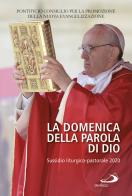 La domenica della Parola di Dio. Sussidio liturgico-pastorale 2020 edito da San Paolo Edizioni