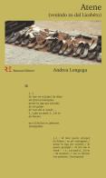 Atene (venìndo zo dal Licabéto) di Andrea Longega edito da Ronzani Editore