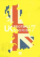 UK football stories vol.7 edito da Gianluca Iuorio Urbone Publishing
