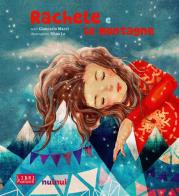 Rachele e le montagne. Libro sonoro e pop-up di Giancarlo Macrì, Le Khoa edito da Nuinui