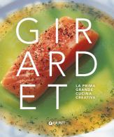 Girardet. La prima grande cucina creativa edito da Giunti Editore