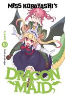Miss Kobayashi's dragon maid vol.10 di Kyoushinsha Cool edito da Edizioni BD
