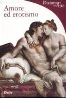 Amore ed erotismo di Stefano Zuffi edito da Mondadori Electa