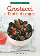 Crostacei e frutti di mare edito da Gribaudo