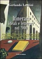 Itinerari ideali e letterari del '900 di Gerlando Lentini edito da Fede & Cultura