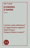 Economia d'amore di Ilda Tripodi edito da Iride