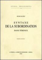 Syntaxe de la subordination dans Térence (1909) di H. Blery edito da L'Erma di Bretschneider