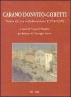 Carano Donvito-Gobetti. Storia di una collaborazione (1924-1926) edito da Palomar