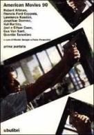 American movies '90 vol.1 edito da Ubulibri