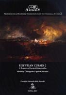 Egyptian curses. A research of ancient catastrophes vol.2 edito da CNR-Ispaam