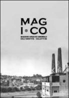 M.A.G.I.CO. Magione archivio generale identità collettiva edito da Difoto Maurizio Dogana